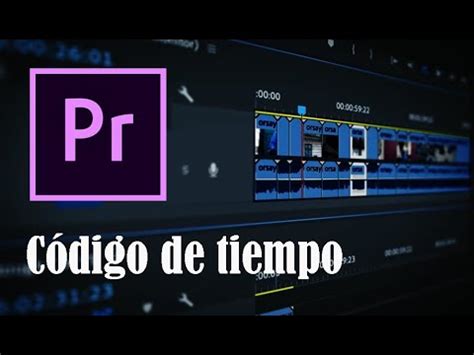 C Digo De Tiempo En Adobe Premiere Youtube