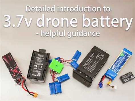 Detailed Introduction To 37v Drone Battery Helpful Guidance The