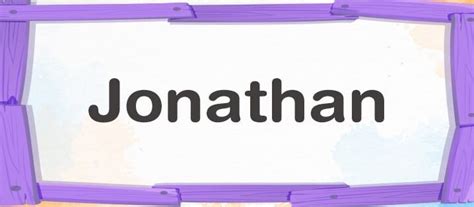Significado Del Nombre Jonathan