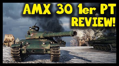 World Of Tanks 9 7 AMX 30 1er Prototype Review Gameplay New