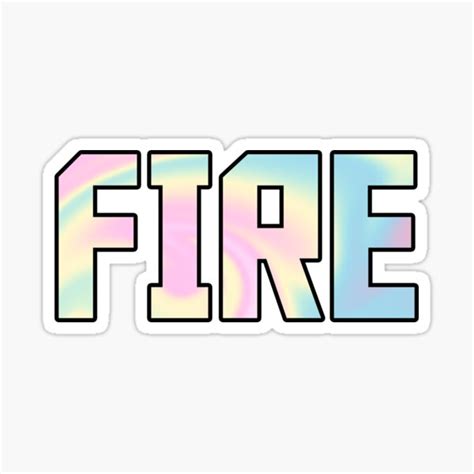 Fire Holographic Word Sticker By Tetralee Redbubble