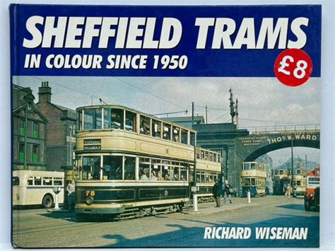 Pre Owned Transport Tram Book Sheffield Trams In Colour Since 1950