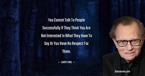 30 Best Larry King Quotes