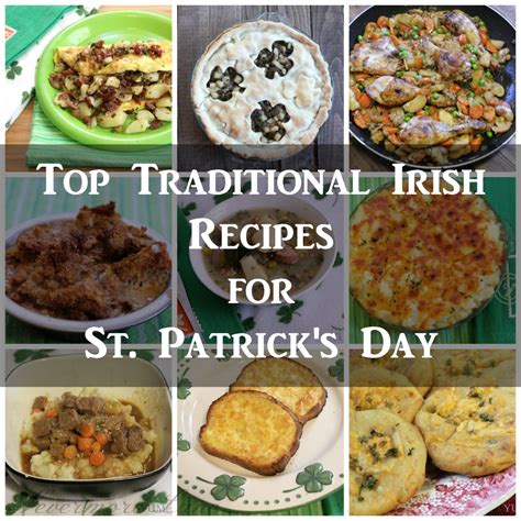 Top Traditional Irish Recipes For St Patrick S Day Nevermore Lane