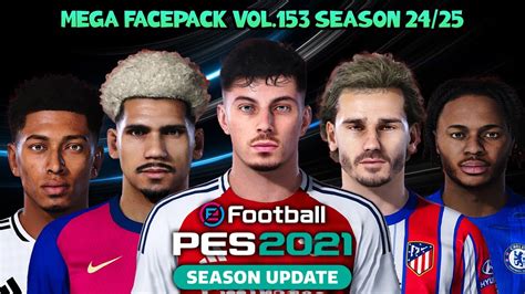 MEGA FACEPACK VOL 153 SEASON 24 25 PES 2021 SMOKEPATCH INFERNO