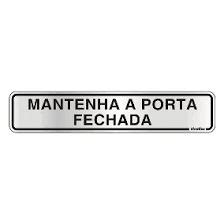 Placa Sinalizacao Aluminio MANTER PORTA FECHADA 5x25 Zigferramentas