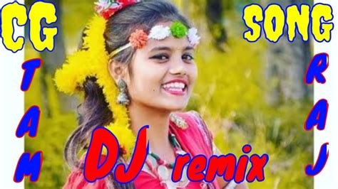 Chhattisgarhi Dj Song Dj Remix Mp Youtube