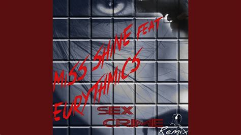 Sex Crime Feat Eurythmics Remix YouTube