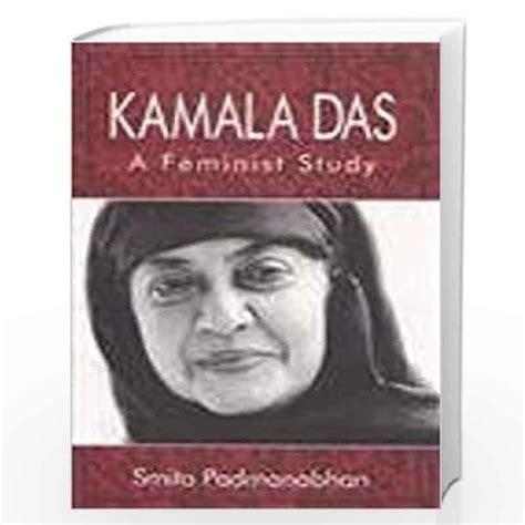 Kamala Das: A Feminist Study by Smita Padmanabhan-Buy Online Kamala Das ...