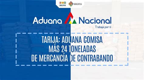 Tarija Aduana comisa más 24 toneladas de mercancía de contrabando