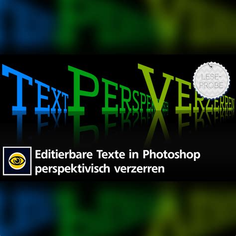 Editierbare Texte In Photoshop Perspektivisch Verzerren So Gelingt Es