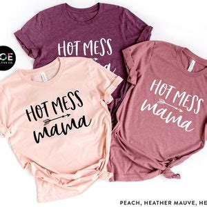 Hot Mess Mama Funny Mom Shirt Hot Mess Mom T Shirt Mom Life Shirt Mama Life Funny Mama