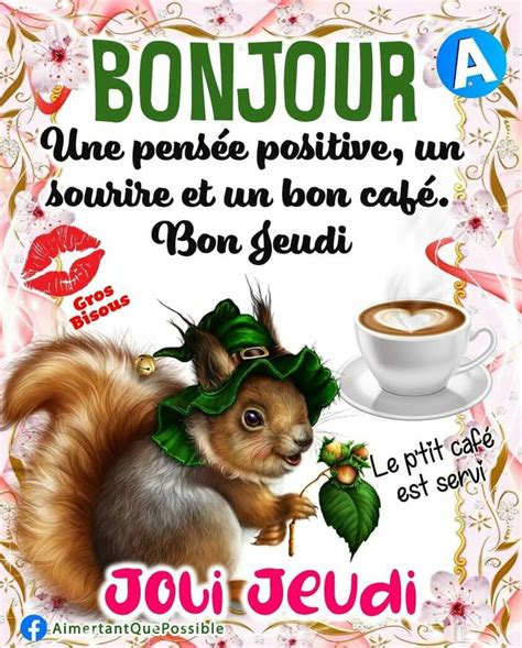 Épinglé par Joëlle Médélice sur 4 BON JEUDI Bon jeudi Bon café