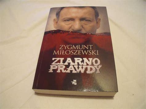 Ziarno Prawdy Zygmunt Mi Oszewski Wroc Aw Kup Teraz Na Allegro Lokalnie