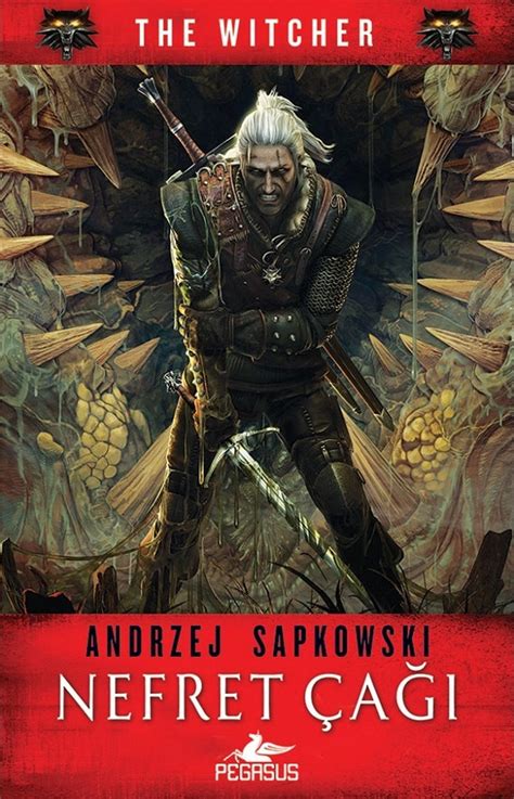 Nefret Çağı The Witcher 4 by Andrzej Sapkowski Goodreads