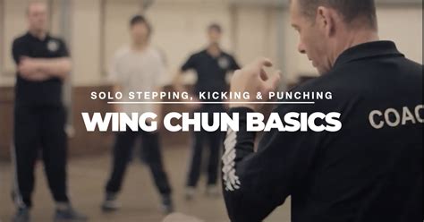 Wing Chun Basics Solo Stepping Kicking Punching Wing Chun United