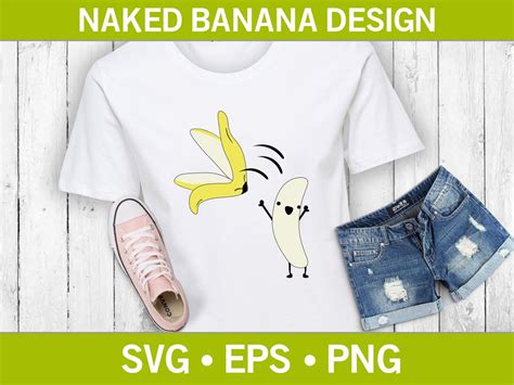 Funny Naked Stripping Banana Svg Funny T Shirt Svg Food Svg Fruit T Shirt Svg Naked Banana