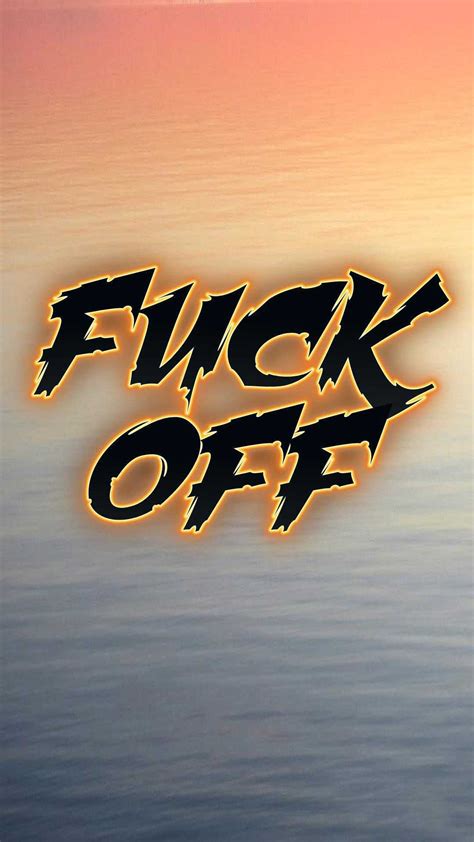 Fuck Off Wallpaper KoLPaPer Awesome Free HD Wallpapers
