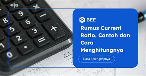Rumus Current Ratio Contoh Dan Cara Menghitungnya