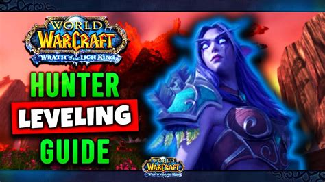 WOTLK Classic Hunter Leveling Guide Talents Tips Tricks Rotation