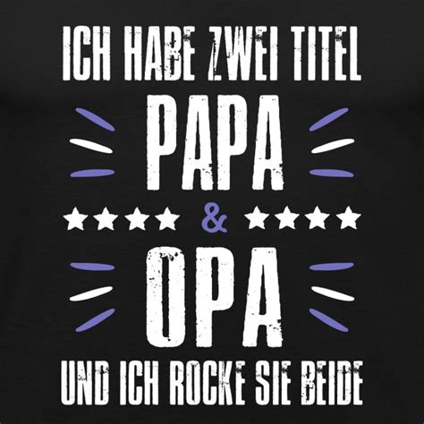 Tops T Shirts Hemden Herren Opa Shirt Vatertag Tshirt Papa Spruch