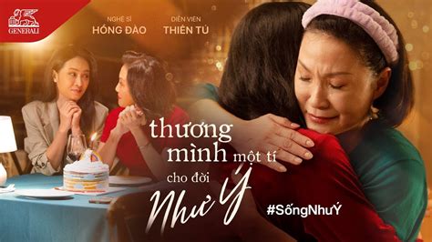 SỐNG NHƯ Ý PHIM NGẮN THƯƠNG MÌNH MỘT TÍ CHO ĐỜI NHƯ Ý GENERALI