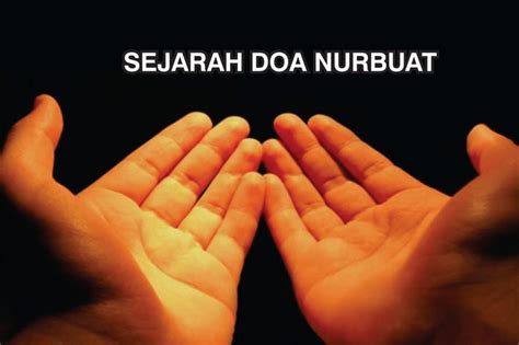 √ Doa Nurbuat Arab Latin Arti Serta Keutamaan Dan Khasiat Lengkap