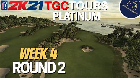 Tgctours Platinum Season Week Round Pga Tour K Gameplay