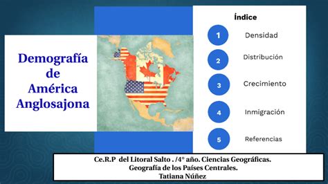 Demografía De América Anglosajona By Tatiana Nuñez On Prezi