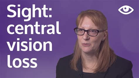 Sight Central Vision Loss Youtube