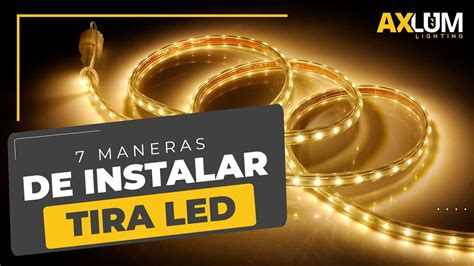 Maneras De Instalar Tira Led Youtube