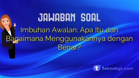 imbuhan awalan    bagaimana menggunakannya  benar