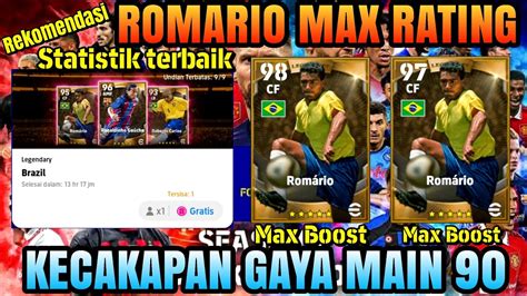 RACIKAN ROMARIO LEGENDARY MAX RATING 98 UPDATE EFOOTBALL 2023 YouTube