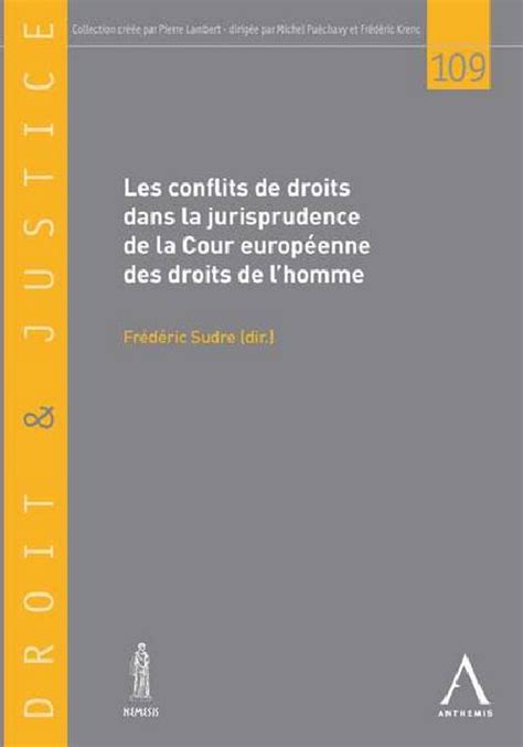 Les Conflits De Droits Dans La Jurisprudence De La Cedh Collectif