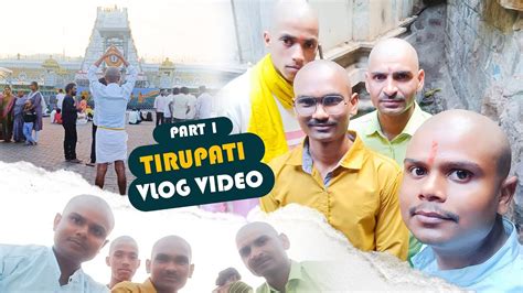 💥 Vlogs Video Tirupati Balaji Temple 💞 Full Enjoy In Going Time 😄😄