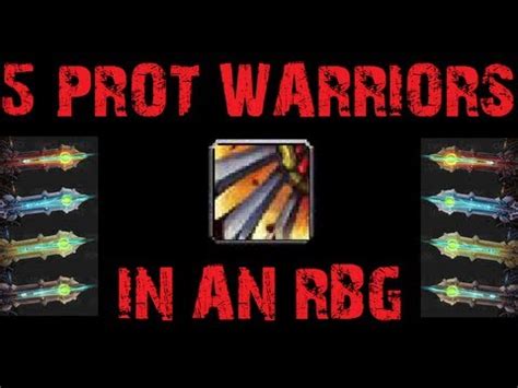 PvP 5 Prot Warriors In An RBG YouTube