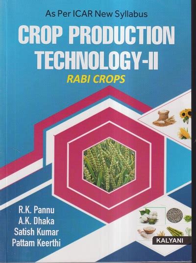 CROP PRODUCTION TECHNOLOGY II RABI CROPS R K PANNU A K DHAKA