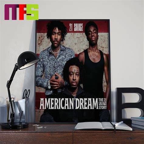 American Dream The 21 Savage Story 21 Savage With Donald Glover And