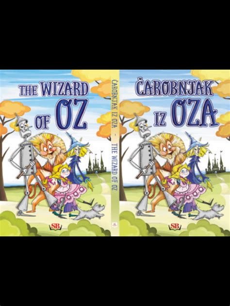 Čarobnjak iz oza The Wizard of Oz Dvojezično izdanje Data STATUS