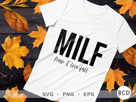 Milf Man I Love Fall Svg Love Fall Svg Autumn Svg Fall Door Sign Svg Milf Fall Svg Cricut