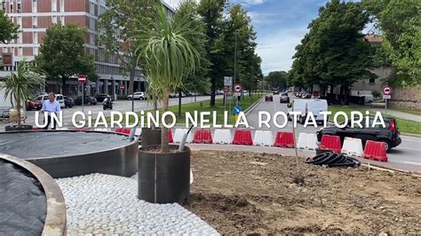 Padova Un Giardino Nella Rotatoria Come Cambia Il Verde In Citt Il