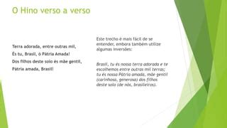 O Que Significa Gentil No Hino Nacional - Entendendo o hino nacional brasileiro | PPTX
