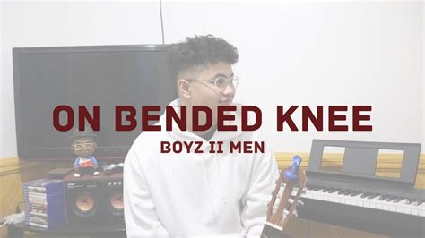 On Bended Knee Boyz II Men Cover By Matt Reyes YouTube