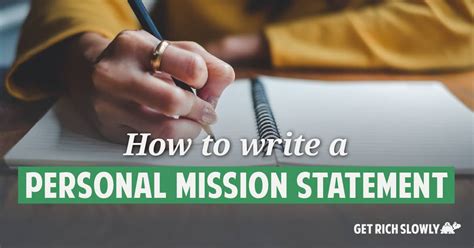 How To Write A Personal Mission Statement Get Rich Slowly