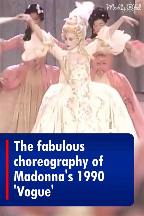 The fabulous choreography of Madonna’s 1990 ‘Vogue’