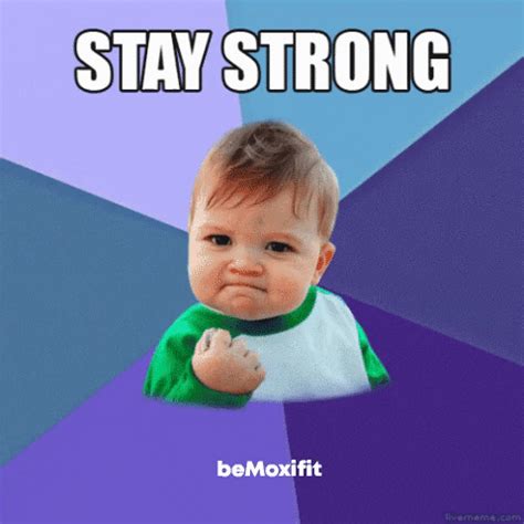stay strong gifs    gif  giphy