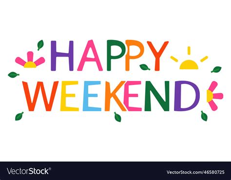 Happy Weekend Lettering Sun Flowers Royalty Free Vector