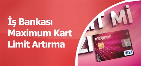 Bankas Maximum Kart Limit Art Rma Kredi Notu Sorgulama