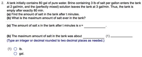 Solved A Tank Initially Contains Gal Of Pure Water Brine Chegg