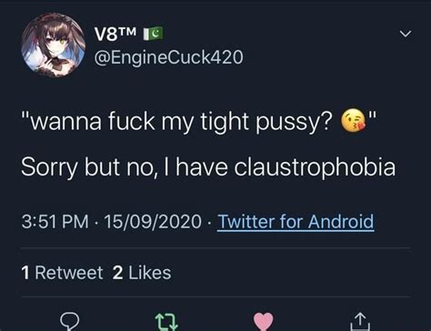 EngineCuck Wanna Fuck My Tight Pussy Sorry But No I Have Claustrophobia PM Twitter